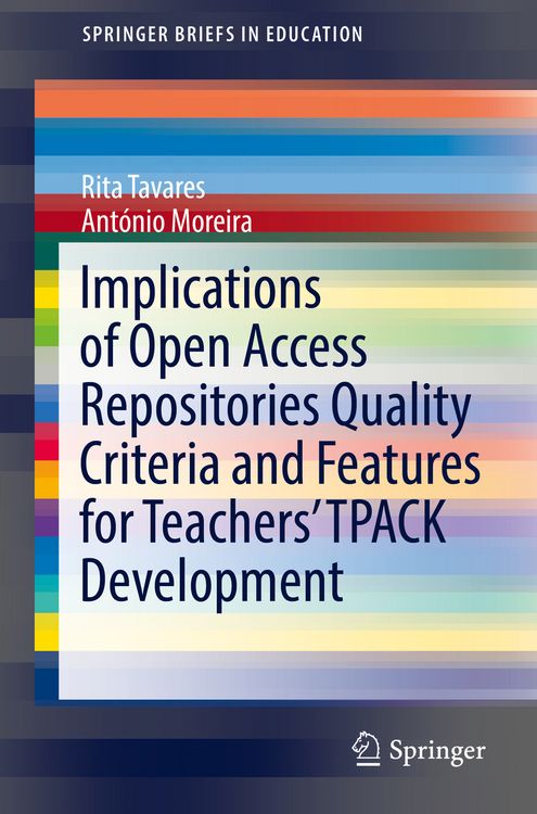 Produktbild: Implications of Open Access Repositories Quality Criteria and Features for Teachers&rsquo; TPACK Development