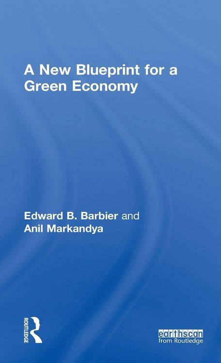 Produktbild: A New Blueprint for a Green Economy