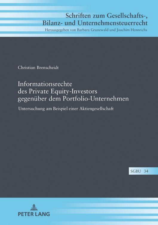 Produktbild: Informationsrechte des Private Equity-Investors gegen&uuml;ber dem Portfolio-Unternehmen