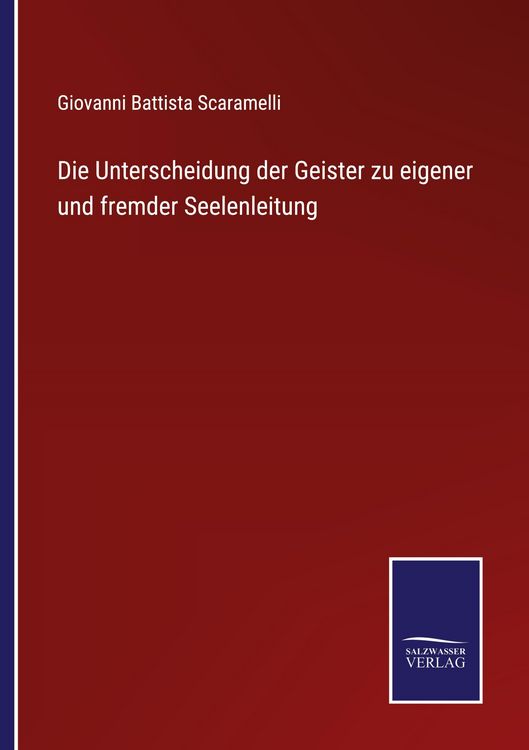 Produktbild: Die Unterscheidung der Geister zu eigener und fremder Seelenleitung