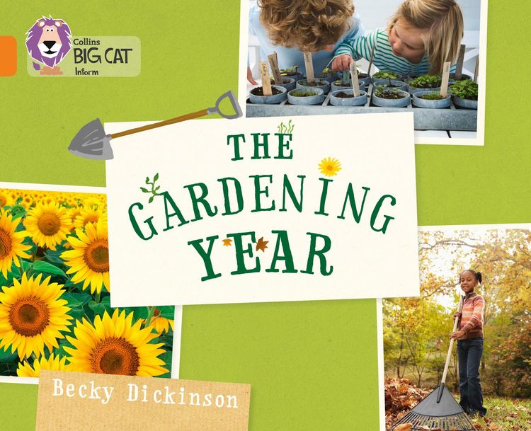 Produktbild: Collins Big Cat -- The Gardening Year: Orange/Band 06