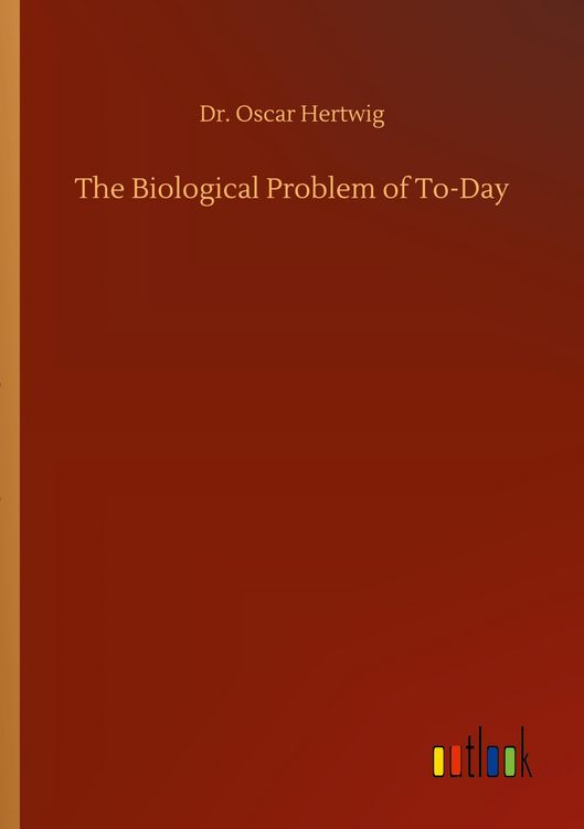 Produktbild: The Biological Problem of To-Day