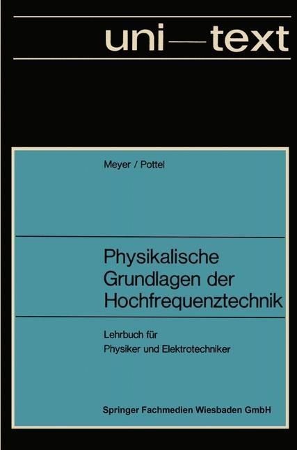 Produktbild: Physikalische Grundlagen der Hochfrequenztechnik
