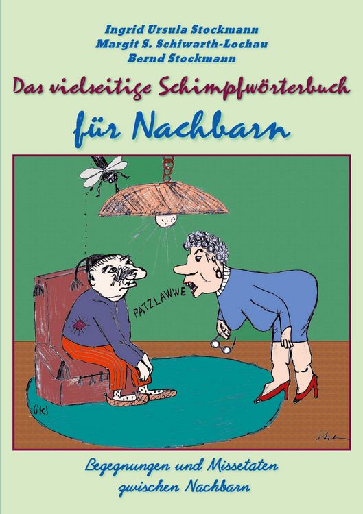 Produktbild: Das vielseitige Schimpfw&ouml;rterbuch f&uuml;r Nachbarn