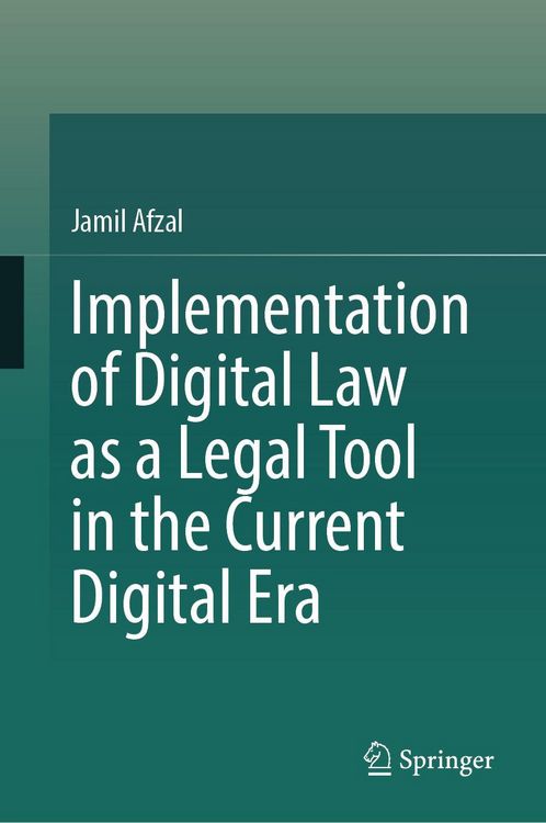 Produktbild: Implementation of Digital Law as a Legal Tool in the Current Digital Era
