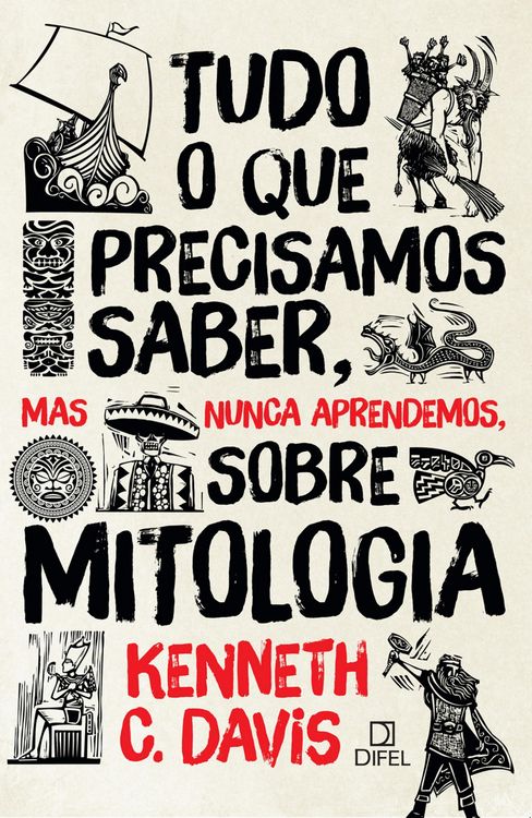 Produktbild: Tudo o que precisamos saber, mas nunca aprendemos, sobre mitologia