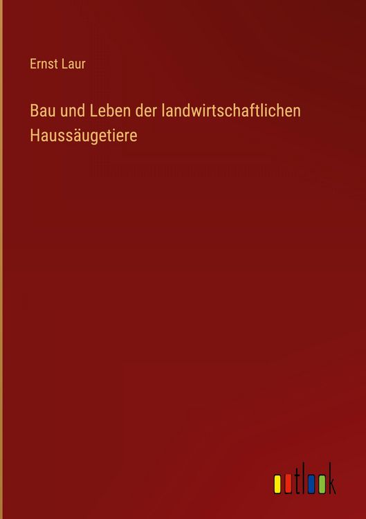 Produktbild: Bau und Leben der landwirtschaftlichen Hauss&auml;ugetiere