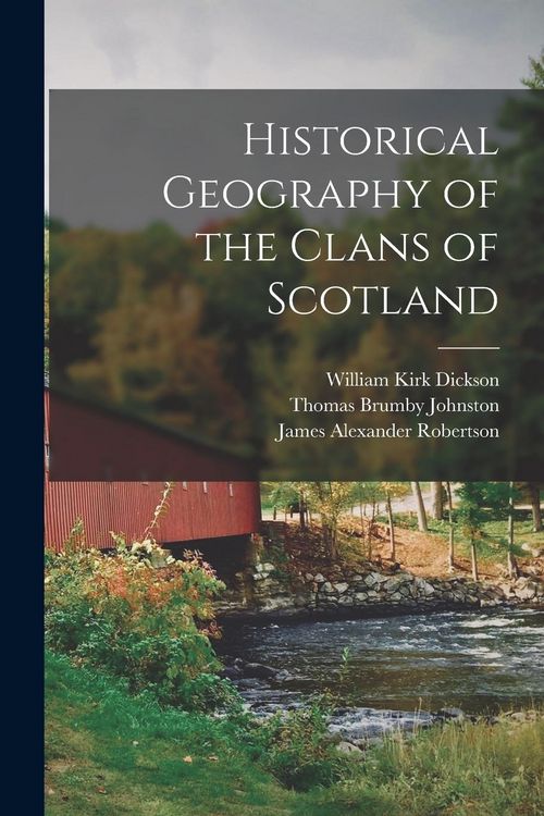 Produktbild: Historical Geography of the Clans of Scotland