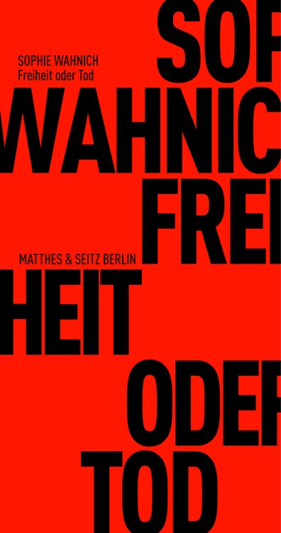 Bild vom Artikel Freiheit oder Tod vom Autor Sophie Wahnich