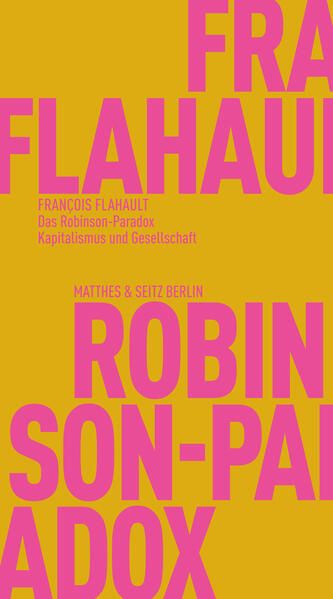 Bild vom Artikel Das Robinson-Paradox vom Autor François Flahault
