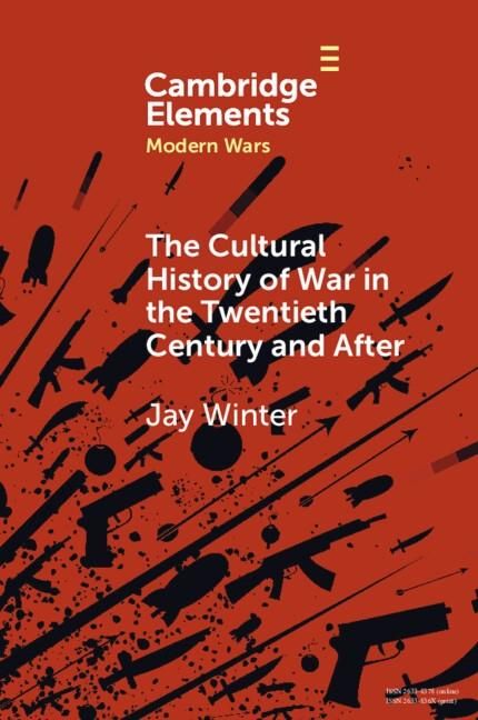 Produktbild: Cultural History of War in the Twentieth Century and After