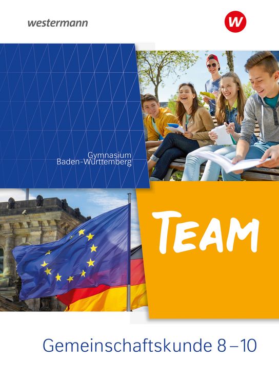 Produktbild: TEAM - Arbeitsbuch f&uuml;r Gemeinschaftskunde an Gymnasien in Baden-W&uuml;rttemberg - Ausgabe 2023