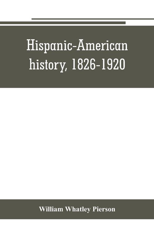 Produktbild: Hispanic-American history, 1826-1920