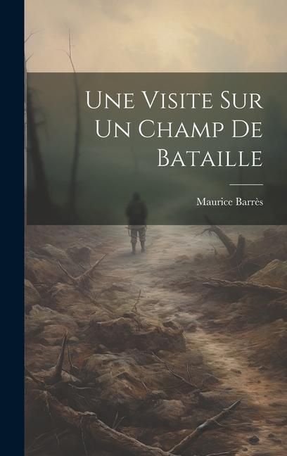 Produktbild: Une Visite Sur Un Champ De Bataille
