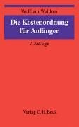 Produktbild: Die Kostenordnung f&uuml;r Anf&auml;nger