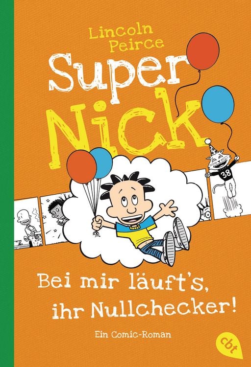 Produktbild: Bei mir l&auml;uft's, ihr Nullchecker! / Super Nick Bd. 7
