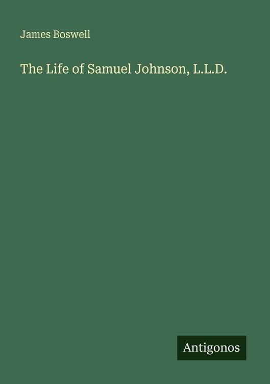 Produktbild: The Life of Samuel Johnson, L.L.D.