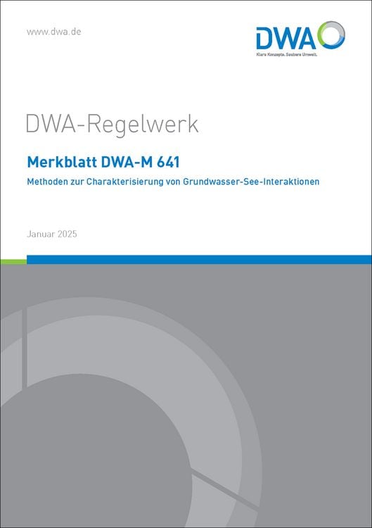 Produktbild: Merkblatt DWA-M 641 Methoden zur Charakterisierung von Grundwasser-See Interaktionen