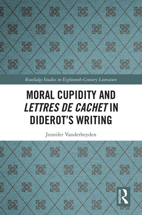 Produktbild: Moral Cupidity and Lettres de cachet in Diderot's Writing