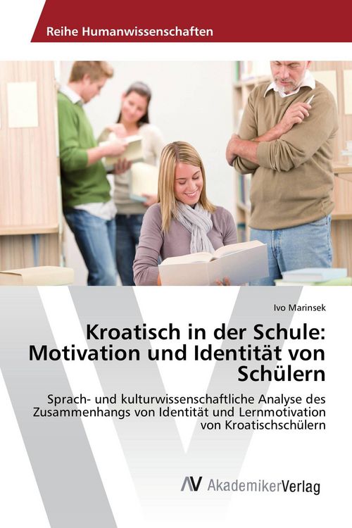 Produktbild: Kroatisch in der Schule: Motivation und Identit&auml;t von Sch&uuml;lern