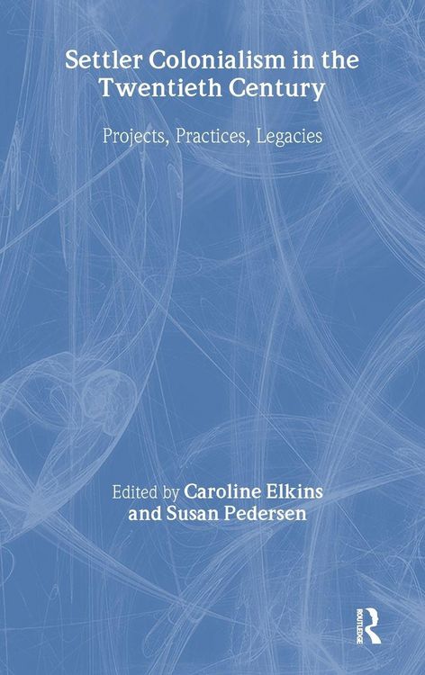 Produktbild: Settler Colonialism in the Twentieth Century