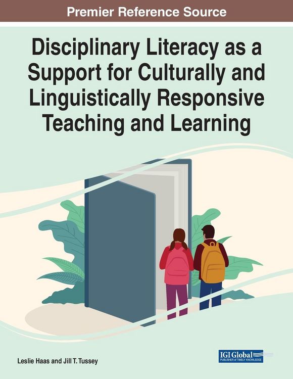 Produktbild: Disciplinary Literacy as a Support for Culturally and Linguistically Responsive Teaching and Learning