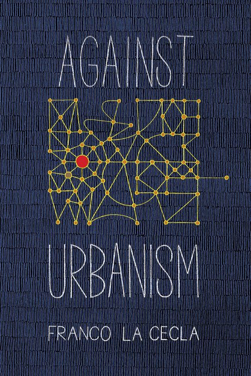 Produktbild: Against Urbanism