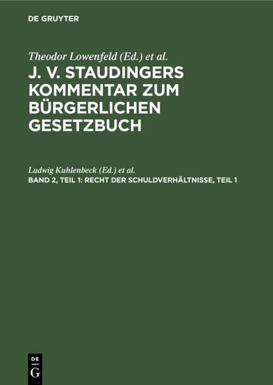 Produktbild: J. v. Staudingers Kommentar zum B&uuml;rgerlichen Gesetzbuch / Recht der Schuldverh&auml;ltnisse, Teil 1