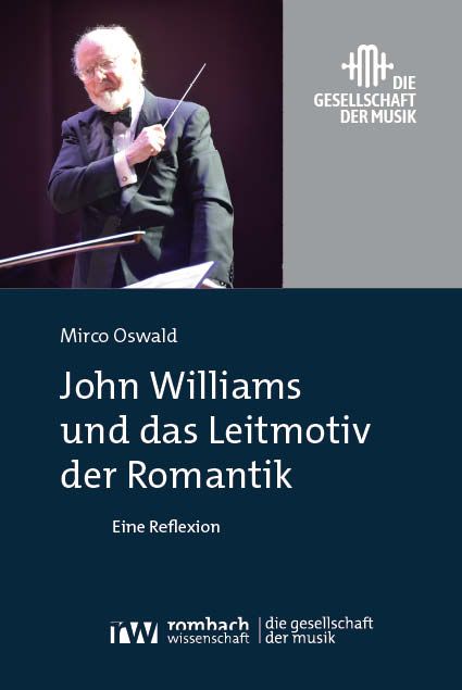 Produktbild: John Williams und das Leitmotiv der Romantik