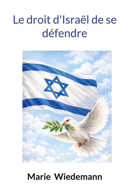 Produktbild: Le droit d'Isra&euml;l de se d&eacute;fendre
