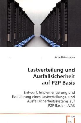 Produktbild: Heinemeyer Arne: Lastverteilung und Ausfallsicherheit auf P2