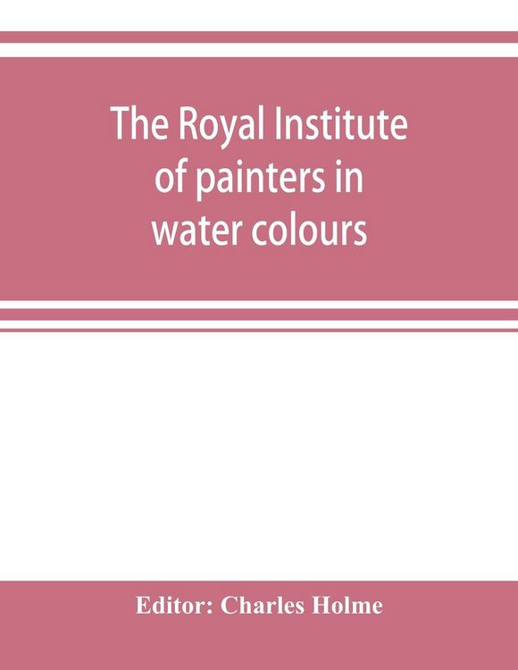 Produktbild: The Royal institute of painters in water colours