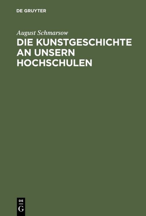 Produktbild: Die Kunstgeschichte an unsern Hochschulen