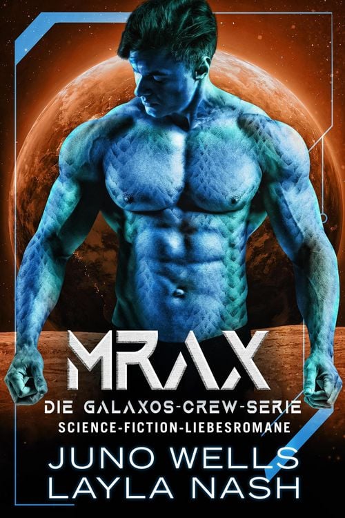 Produktbild: Mrax (Die Galaxos Crew)