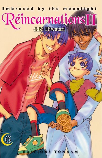 Produktbild: R&eacute;incarnations II : embraced by the moonlight. Tome 6