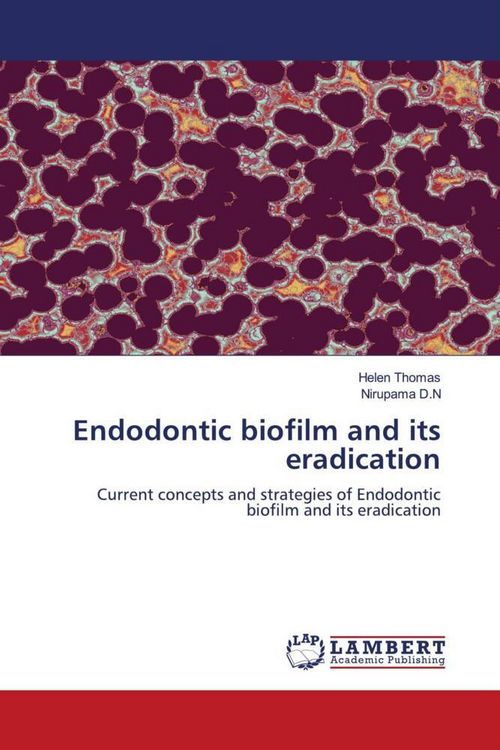 Produktbild: Endodontic biofilm and its eradication