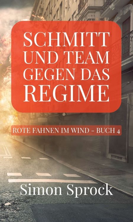 Produktbild: Schmitt und Team gegen das Regime