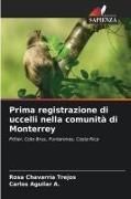 Produktbild: Prima registrazione di uccelli nella comunit&agrave; di Monterrey