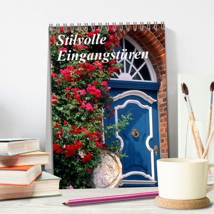 Produktbild: Stilvolle Eingangst&uuml;ren (Tischkalender 2026 DIN A5 hoch), CALVENDO Monatskalender