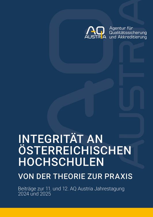 Produktbild: Integrit&auml;t an &ouml;sterreichischen Hochschulen: Von der Theorie zur Praxis