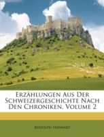 Produktbild: Hanhart, R: Erz&auml;hlungen Aus Der Schweizergeschichte Nach Den