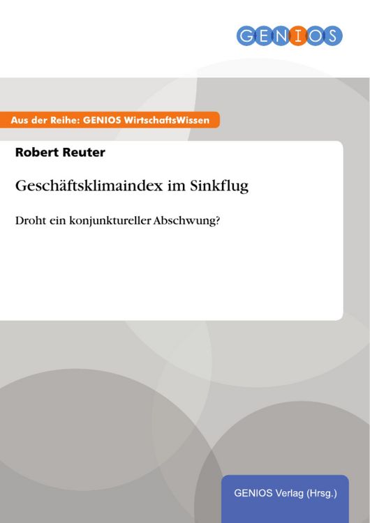 Produktbild: Gesch&auml;ftsklimaindex im Sinkflug