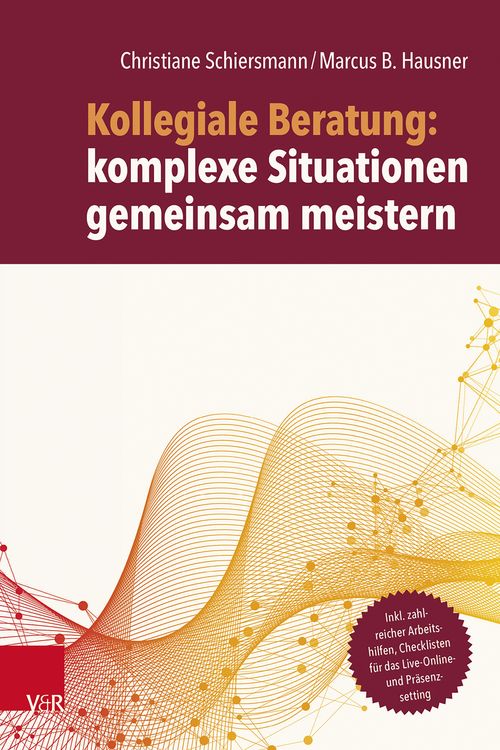 Produktbild: Kollegiale Beratung: komplexe Situationen gemeinsam meistern