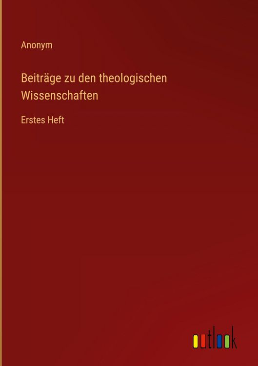Produktbild: Beitr&auml;ge zu den theologischen Wissenschaften