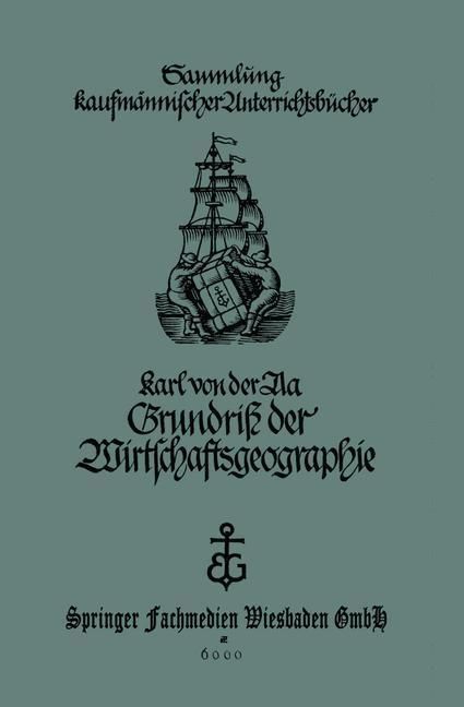 Produktbild: Grundri&szlig; der Wirtschaftsgeographie (mit Ber&uuml;cksichtigung der B&uuml;rgerkunde)