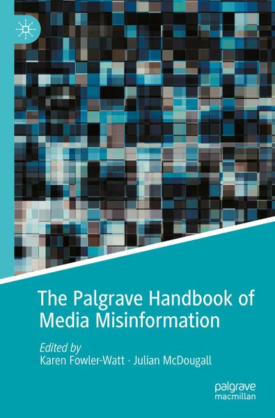 Produktbild: The Palgrave Handbook of Media Misinformation