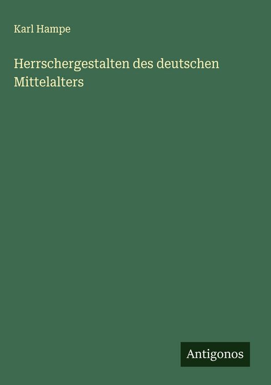 Produktbild: Herrschergestalten des deutschen Mittelalters