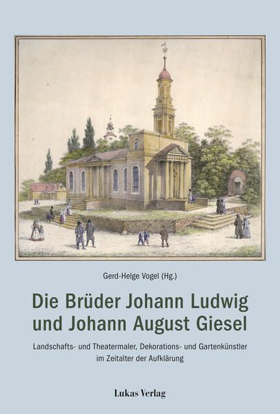 Produktbild: Die Br&uuml;der Johann Ludwig und Johann August Giesel