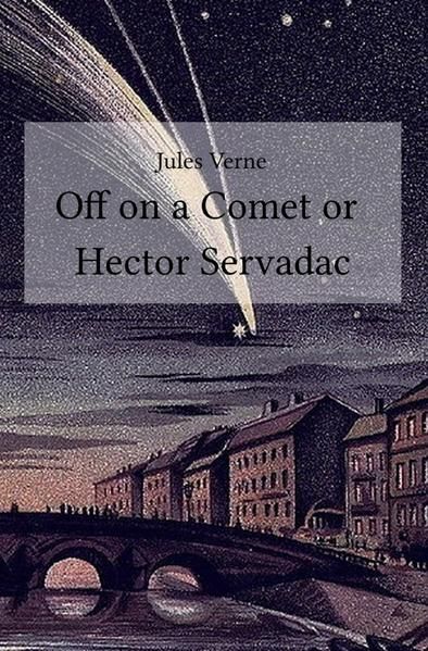 Produktbild: Off on a Comet or Hector Servadac