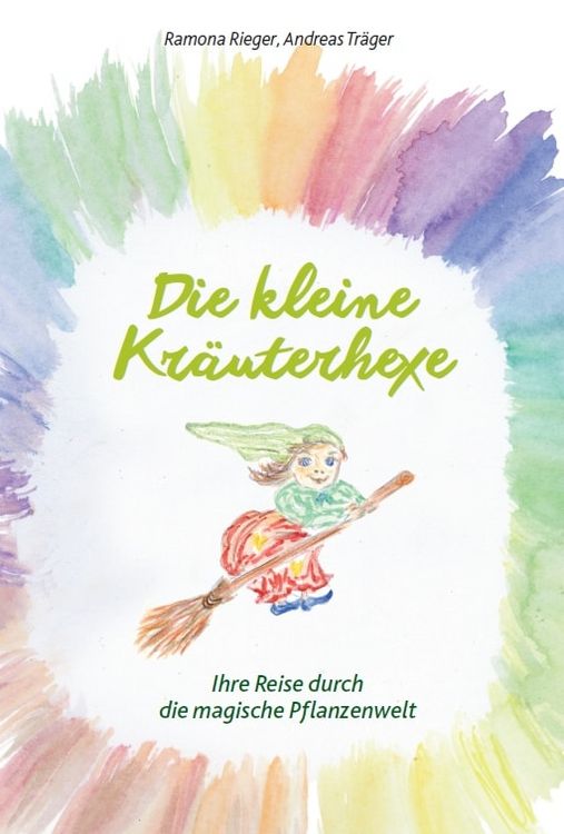 Produktbild: Die kleine Kr&auml;uterhexe &ndash; Eine Reise durch die magische Pflanzenwelt